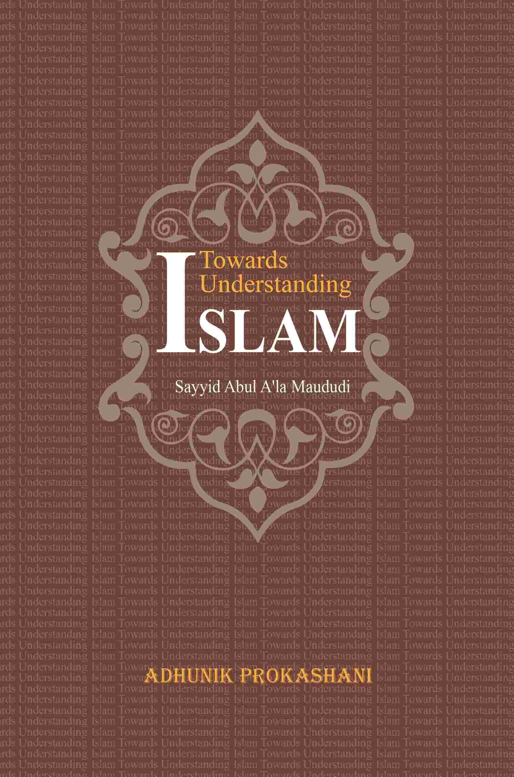 Towards Understanding Islam